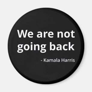 Kamala Harris - We gaan niet terug III Magneet