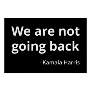 Kamala Harris - We gaan niet terug III Perfect Poster