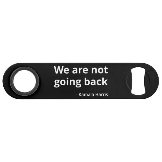Kamala Harris - We gaan niet terug III Speed Flessenopener (Voorkant (Horizontaal))