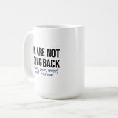 Kamala Harris We gaan niet terug, stem Harris Koffiemok (Voorkant links)