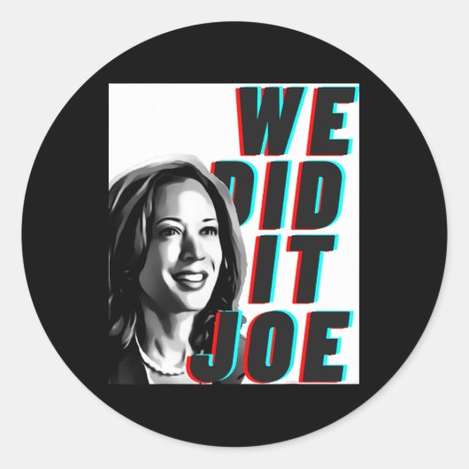 Kamala Harris &#'; We hebben het Joe &#; Modern De Ronde Sticker (Voorkant)