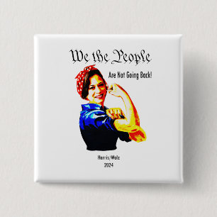 Kamala Harris - We the People - Niet terug Vierkante Button 5,1 Cm