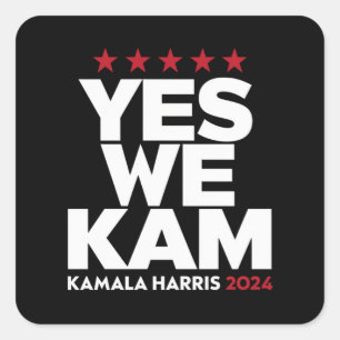 Kamala Harris Yes We Kam voor Amerikaans president Vierkante Sticker