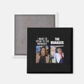 Kamala, ik wil de manager spreken magneet (Voorkant / Achterkant)