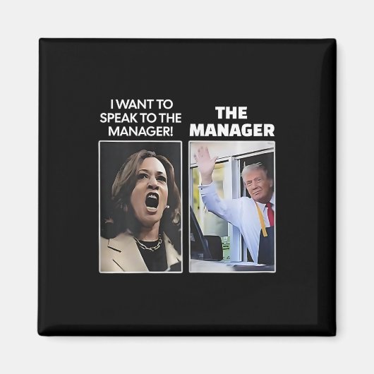 Kamala Ik Wil De Manager Sprekentrump Mcdona Magneet (Voorkant)
