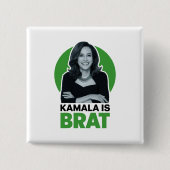 Kamala is Brat Grappig Sarcastisch Vierkante Button 5,1 Cm (Voorkant)