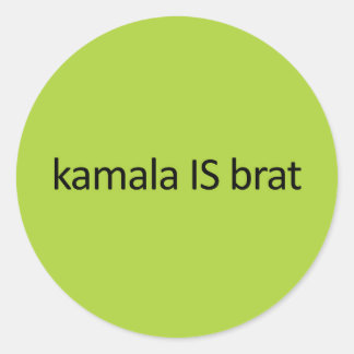 kamala IS brat Ronde Sticker