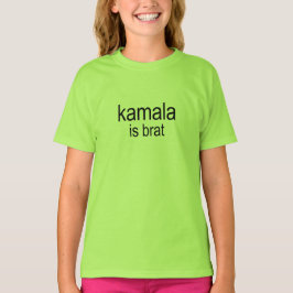 Kamala is Brat T-shirt