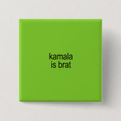 Kamala is Brat Vierkante Button 5,1 Cm (Voorkant)