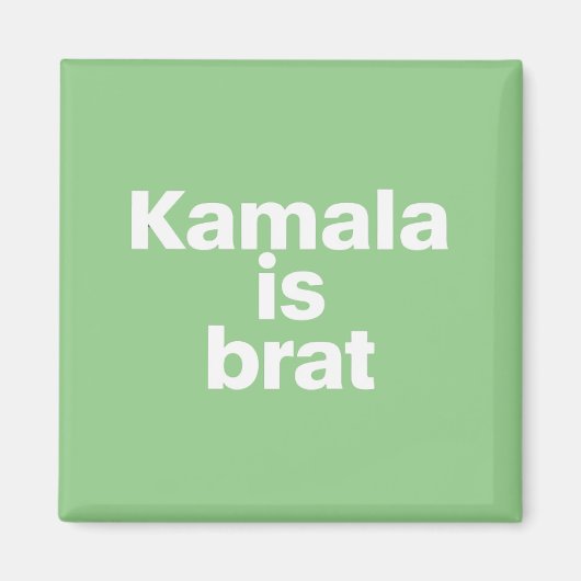 Kamala Is Brutal Magneet (Voorkant)