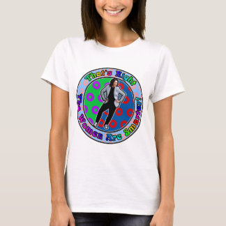 Kamala is slimmer, de vrouwen zijn slimmer t-shirt