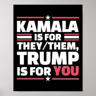Kamala is voor zij-zij Trump is voor jou 1 Poster
