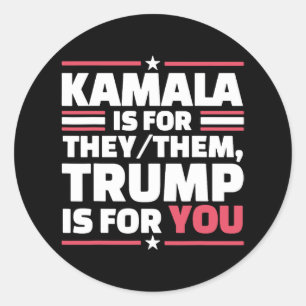 Kamala is voor zij-zij Trump is voor jou 1 Ronde Sticker