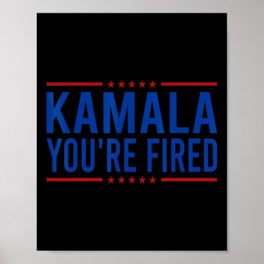 Kamala Je bent ontslagen 2024 Funny Donald Trump G Poster (Voorkant)