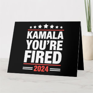 Kamala Je bent ontslagen Kamala Harris 2024 Kaart