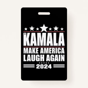 Kamala Make America Lach weer Amerikaanse vlag 202 Badge
