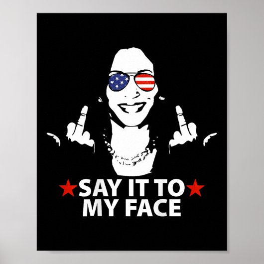 Kamala middelvinger Zeg het tegen mijn gezicht (op Poster (Voorkant)