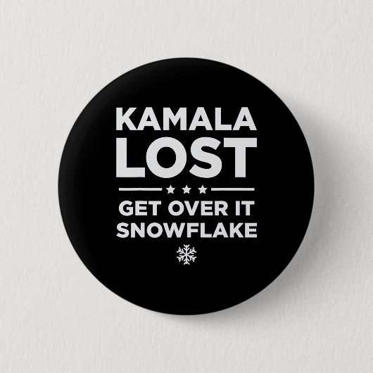 Kamala verloor Get Over It Snowflake - Trump won Ronde Button 5,7 Cm (Voorkant)