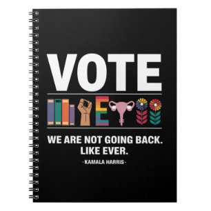 Kamala We Are Not Going Back Like Ever Feministe Notitieboek