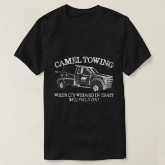 Kameel slepen grappige volwassenen humor grap T-sh T-shirt