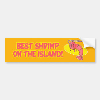 Kamekona's 'Best Shrimp'-Bumpersticker Bumpersticker