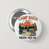 Kamp Bach Bruid Squad Wandelen Camping Bachelorett Ronde Button 5,7 Cm (Voorkant /achterkant)