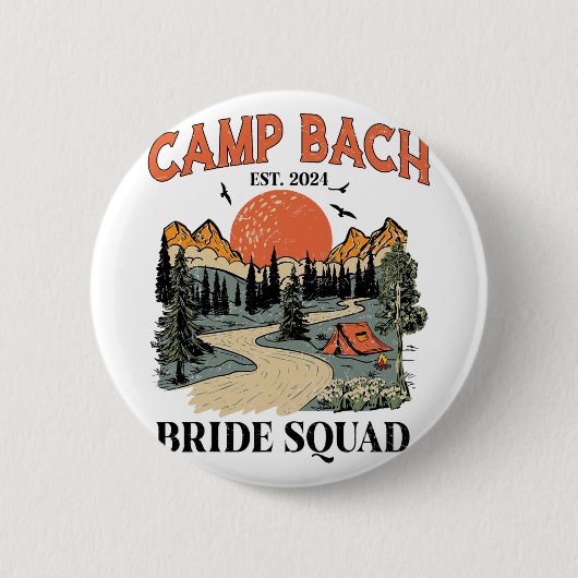 Kamp Bach Bruids Squad Wandelreizen Kamperen Vrijg Ronde Button 5,7 Cm (Voorkant)