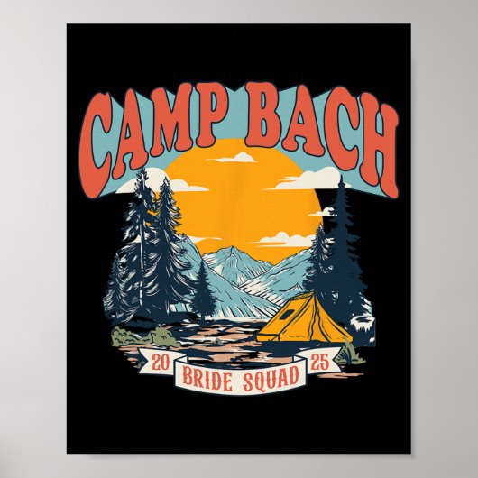 Kamp Bach Bruids Team 2025 Retro Camping Vrijgezel Poster (Voorkant)