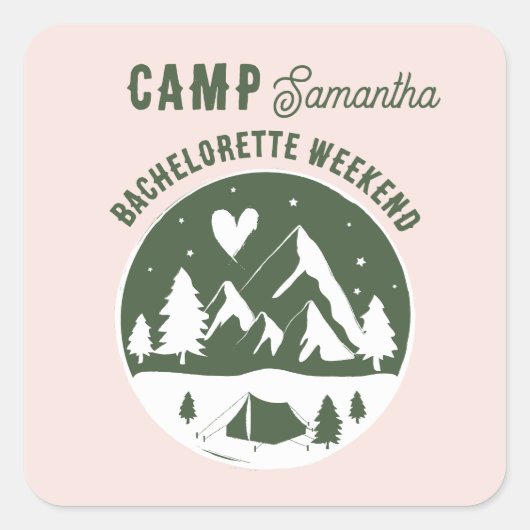 Kamp Bachelorette Feest Camping Bach Weekend Roze Vierkante Sticker (Voorkant)