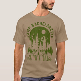 Kamp Bachelorette Verloving Bruid Feest Matc T-shirt