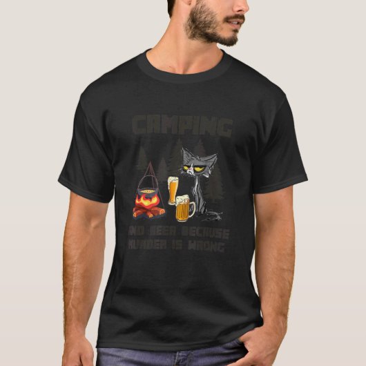 Kamp en bier omdat Mder verkeerd is Kat T-shirt (Voorkant)