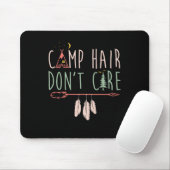 Kamp haar, geen zorgen Funny Camping Outdoor Campe Muismat (Met muis)