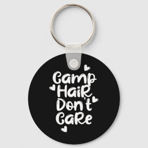 Kamp Haar Niet Geïnteresseerd Shirt Leuk Zomer Kam Sleutelhanger