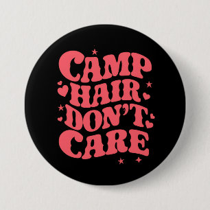 Kamp Haar Niet Geïnteresseerd Zomer Kamperen Meisj Ronde Button 7,6 Cm