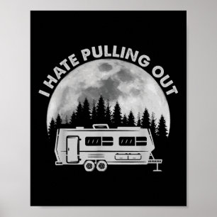 Kamp Ik Haat Uittrekken Grappig Retro Vintage Uit Poster