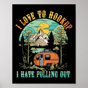 Kamp ik hou van aansluiten ik haat het uittrekken poster