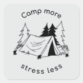 Kamp meer stress minder vierkante sticker (Voorkant)