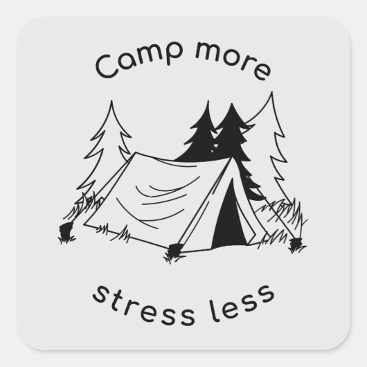 Kamp meer stress minder vierkante sticker (Voorkant)