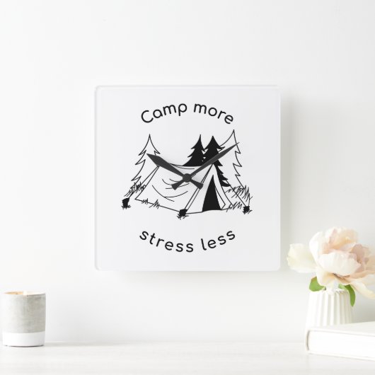 Kamp meer stress minder Wall Clock Vierkante Klok (Huis)