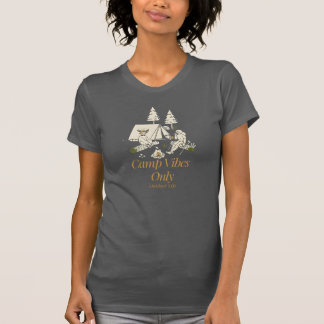 Kamp Vibes Alleen Outdoor Levensstijl T-shirt