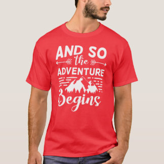 Kampeer Kamp Avontuur Begint Bij Onze Kampeer Vrie T-shirt