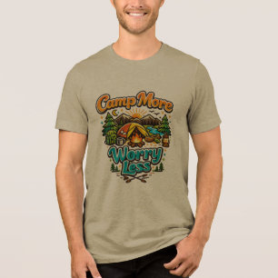 Kampeer Meer Maak Je Minder Zorgen Leuke Camping O Tri-Blend Shirt