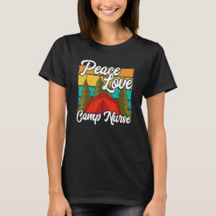 Kampeer Verpleegster Medische Dienstverlening Kam T-shirt