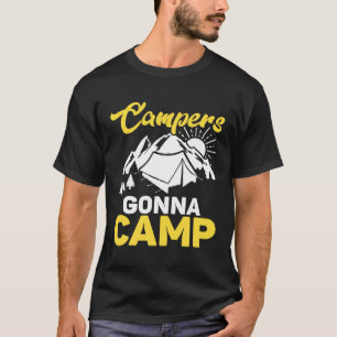 Kampeerliefhebber Grappige kampeerders gaan kamper T-shirt