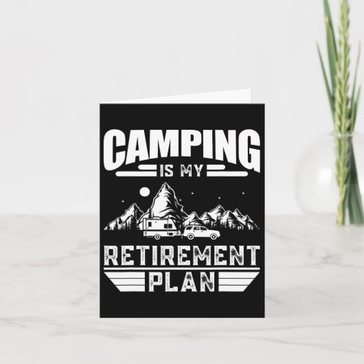 Kampement Is Mijn Pensioenplan Funny Camping Liefh Kaart (Voorkant)