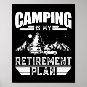 Kampement Is Mijn Pensioenplan Funny Camping Liefh Poster