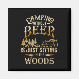 Kampement zonder bier is gewoon in het bos zitten magneet