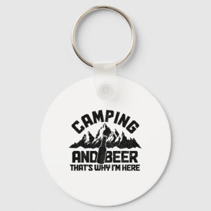 Kampen en bier, dat is waarom ik hier ben Grappige Sleutelhanger