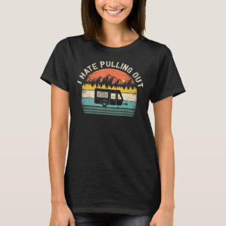 Kamperen Ik haat het uitklappen van de vintage cam T-shirt
