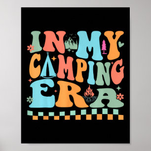 Kamperen In Mijn Kampeer Tijdperk Retro Groovy Zom Poster